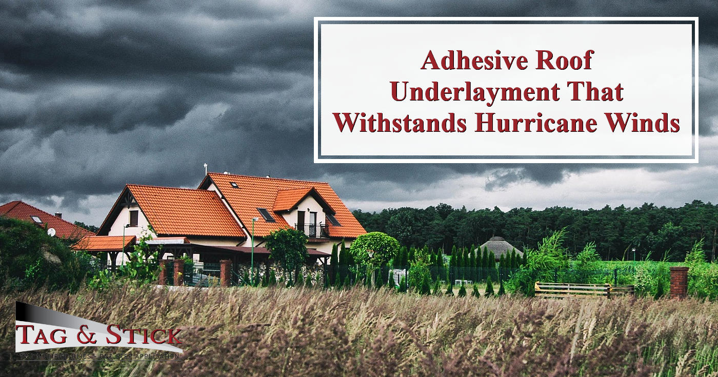 Adhesive Roof Underlayment