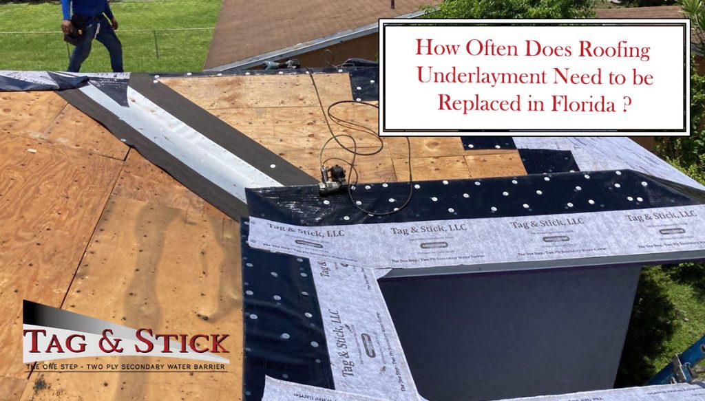 When Should I Replace My Roofing Underlayment In Florida