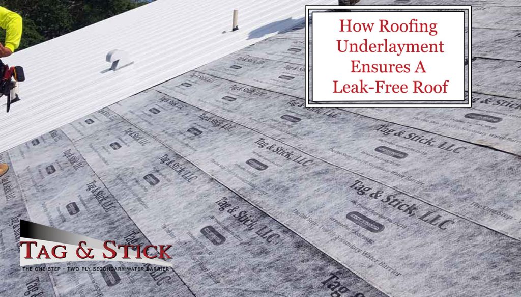 Keep Your Home LeakFree With Roofing Underlayment
