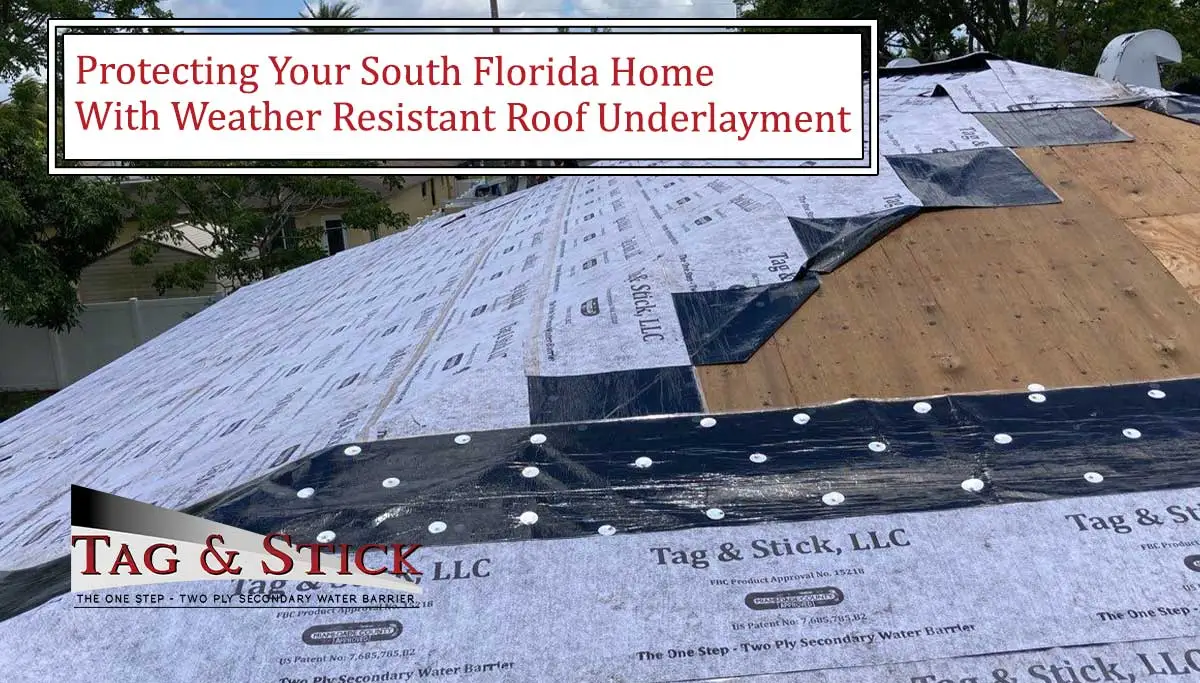 weather resistant roof underlayment